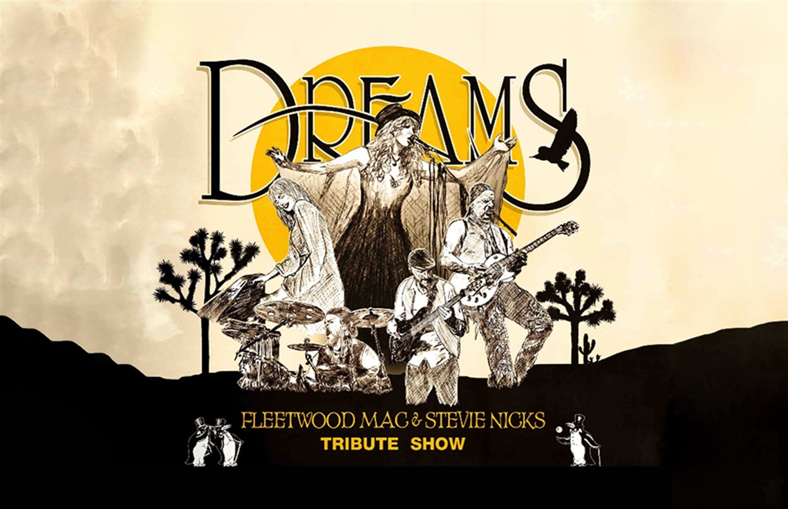 Dreams The Fleetwood Mac Show