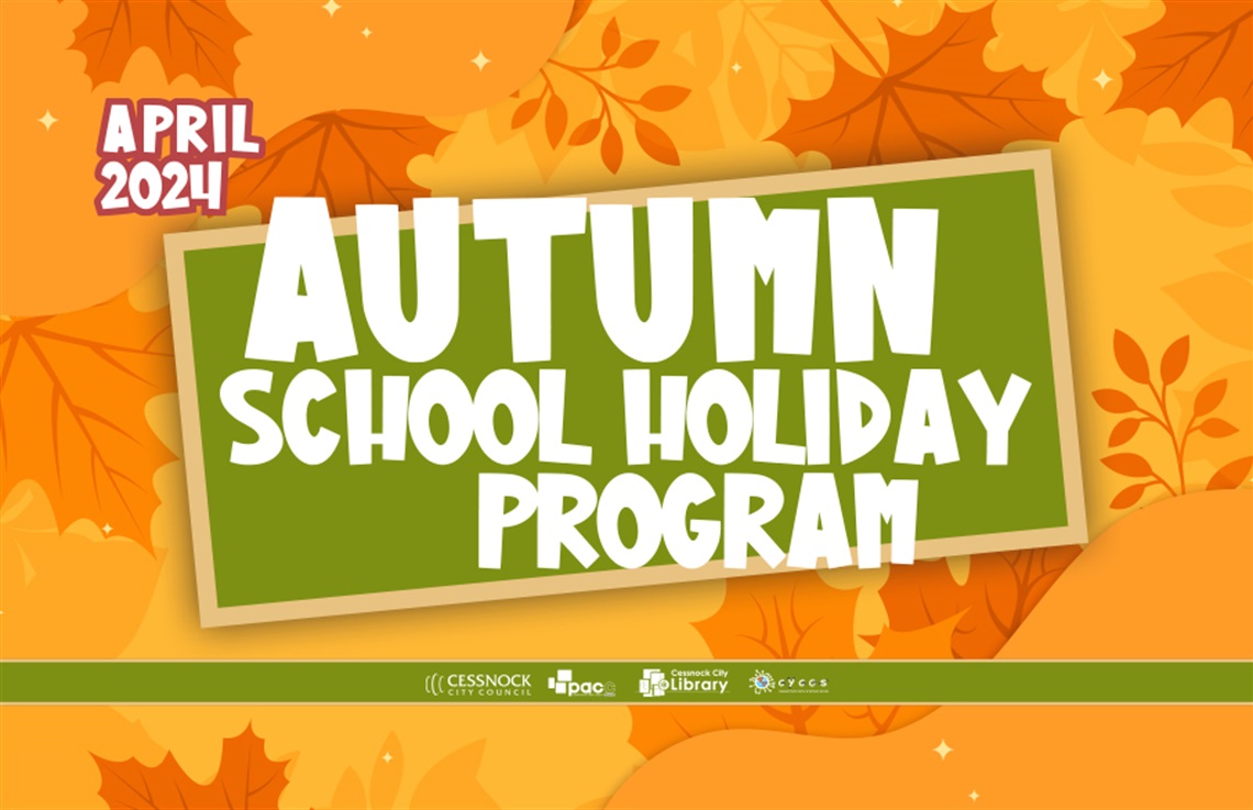 2024 Autumn School Holiday Program