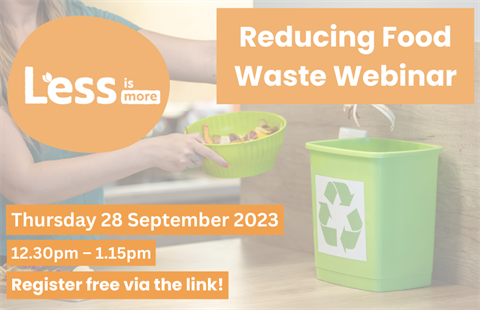 Less is More Reducing Food Waste Webinar.png